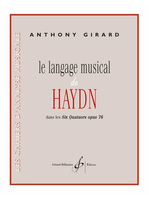 Le Langage musical de Haydn dans les Six Quatuors op. 76 